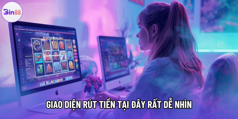 Giao diện rút tiền tại đây rất dễ nhìn