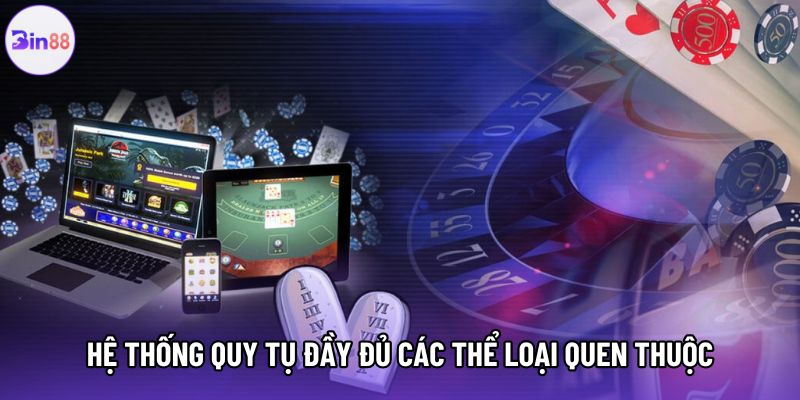 Hệ thống quy tụ đầy đủ các thể loại quen thuộc