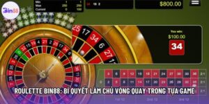 Roulette Bin88: Bí Quyết Làm Chủ Vòng Quay Trong Tựa Game